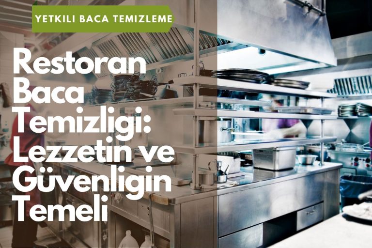 Restoran Baca Temizliği: Lezzetin ve Güvenliğin Temeli